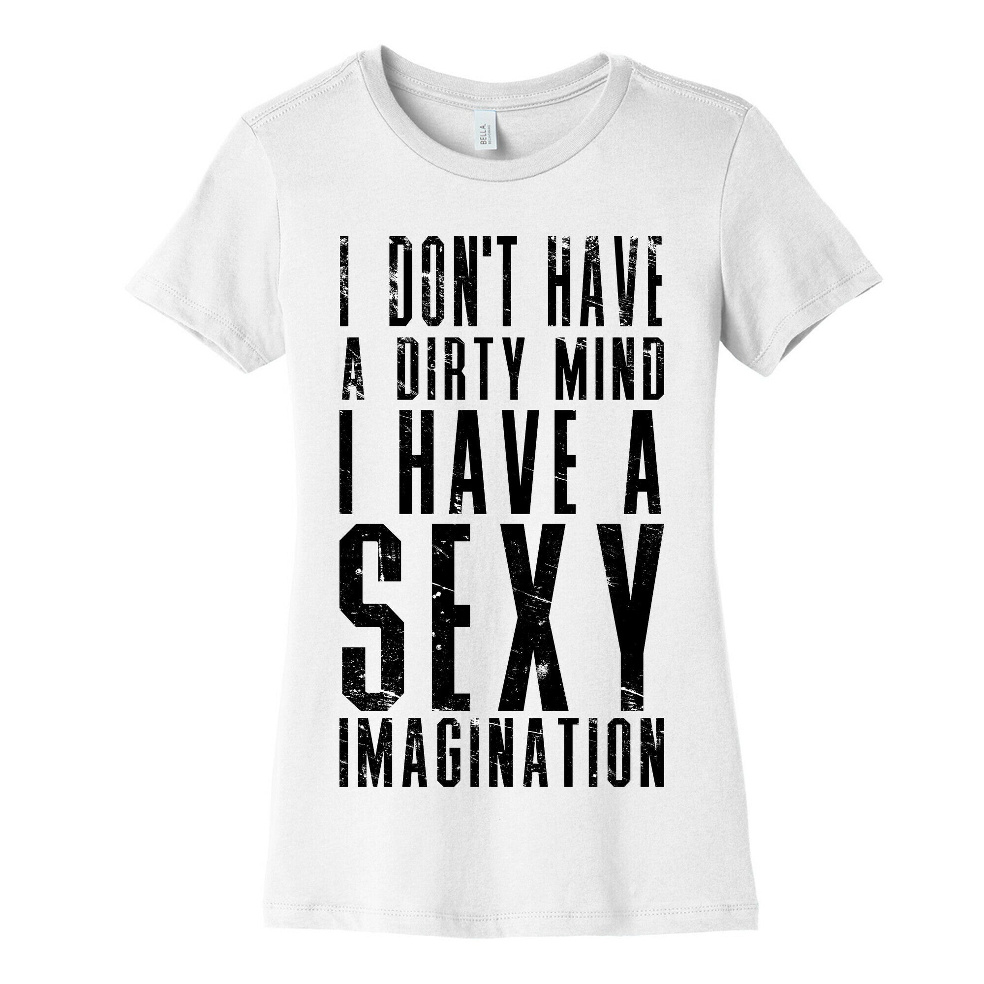 I Don't Have a Dirty Mind Women's Cotton Tee